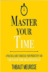 Master Your Time
